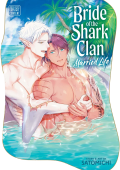 Bride of the Shark Clan: Married Life